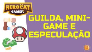 🐱 HEROCAT - LIVE COM HEROCAT, MINI-GAME, GUILDA E ESPECULAÇÕES NO MERCADO DE CRIPTO