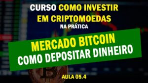 05.4 - Mercado Bitcoin - Como depositar dinheiro no Mercado Bitcoin