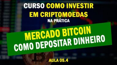 05.4 - Mercado Bitcoin - Como depositar dinheiro no Mercado Bitcoin