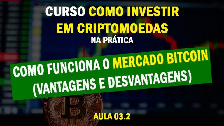 Aula 03.2 - Qual Exchange escolher - Como Funciona o Mercado Bitcoin (Vantagens e Desvantagens)