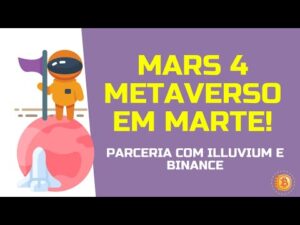 🪐 MARS4 - NFT GAME COM METAVERSO EM MARTE E PARCERIA COM ILLUVIUM E BINANCE