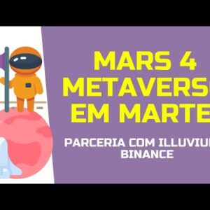 🪐 MARS4 - NFT GAME COM METAVERSO EM MARTE E PARCERIA COM ILLUVIUM E BINANCE