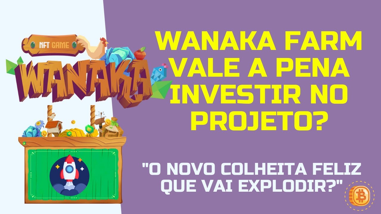 🌾 WANAKA FARM - QUANTO CUSTA, QUANTO GANHA E VALE A PENA ENTRAR? - NFT GAME