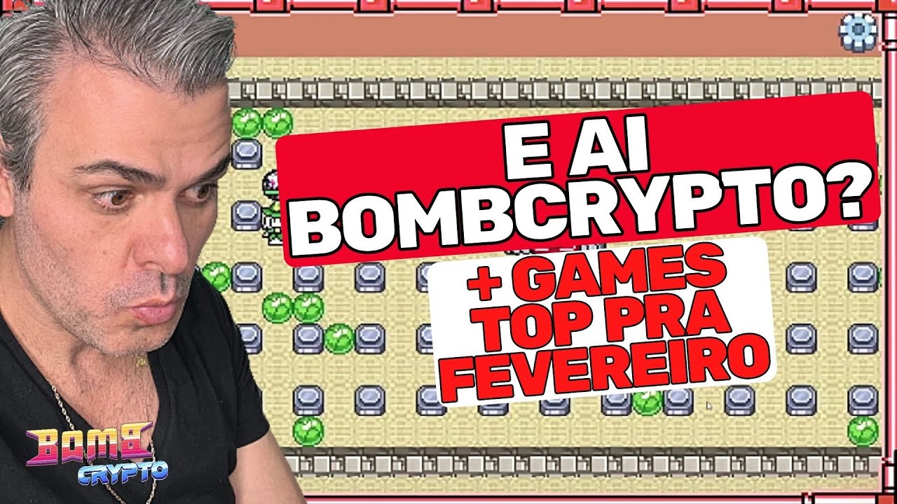 BOMBER CRYPTO | O QUE ESTA ACONTECENDO? | JOGOS PRA INVESTIR EM FEVEREIRO