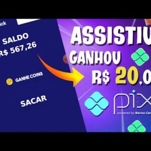 NOVO APP DE GANHAR DINHEIRO QUE PAGA $20,00 VIA PIX PARA ASSISTIR VIDEOS COM PROVA DE PAGAMENTO