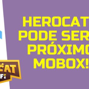 🐱  HEROCAT - ESTE PROJETO TEM TUDO PRA SER O PRÓXIMO MOBOX