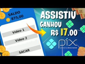 NOVO APP DE GANHAR DINHEIRO QUE PAGA VIA PIX PARA ASSISTIR VIDEOS GANHA $17 POR DIA