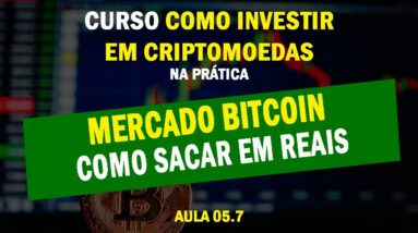 05.8 - Mercado Bitcoin - Como sacar em reais no Mercado Bitcoin (transferir seu dinheiro para banco)