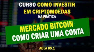05.1 - Mercado Bitcoin - Criando um conta (Como criar uma conta no Mercado Bitcoin)