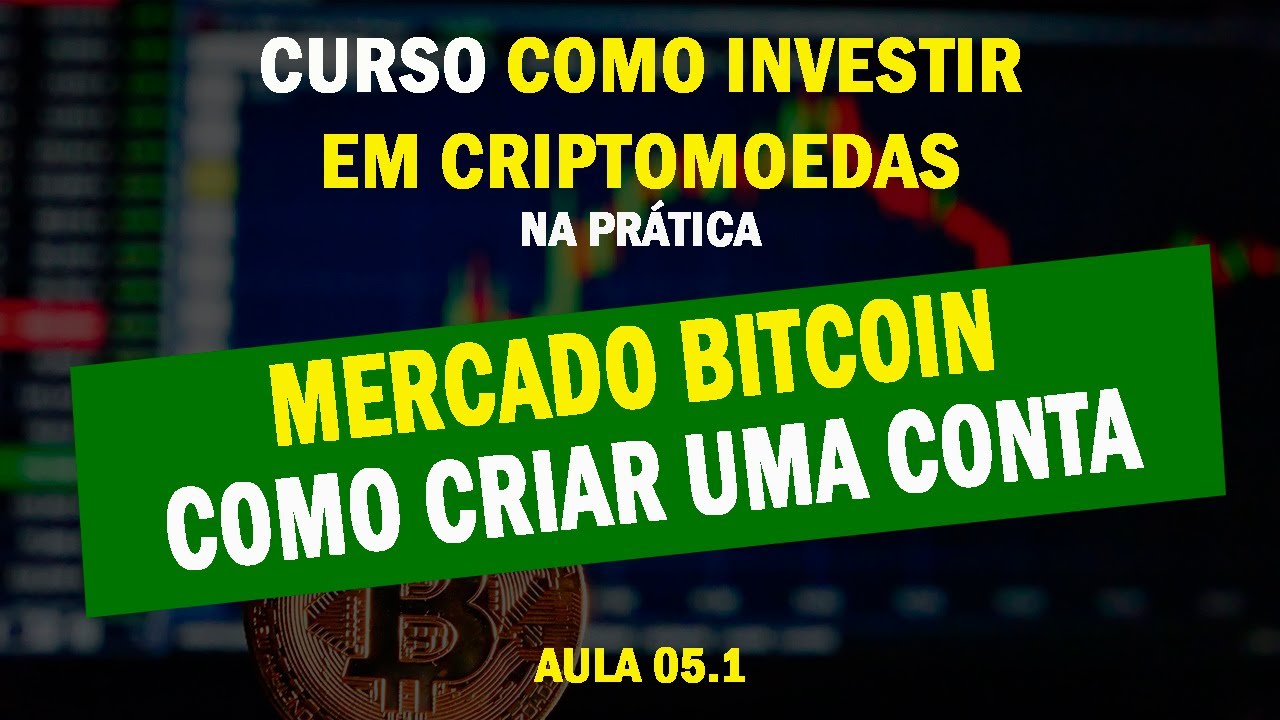 05.1 - Mercado Bitcoin - Criando um conta (Como criar uma conta no Mercado Bitcoin)