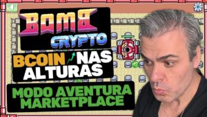 BOMBER CRYPTO BCOIN EXPLODINDO MODO AVENTURA E MARKETPLACE FINALMENTE LANCADOS
