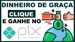 COMO GANHAR DINHEIRO NO PIX DE GRAÇA | CINCO CONTO | GANHAR DINHEIRO NA INTERNET CLICANDO 2021