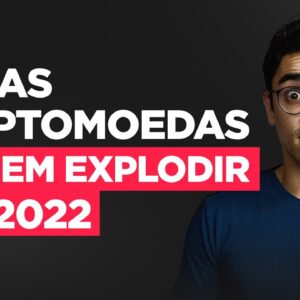 ATÉ 15.233% DE LUCRO: ESSAS CRIPTOMOEDAS PODEM EXPLODIR EM 2022