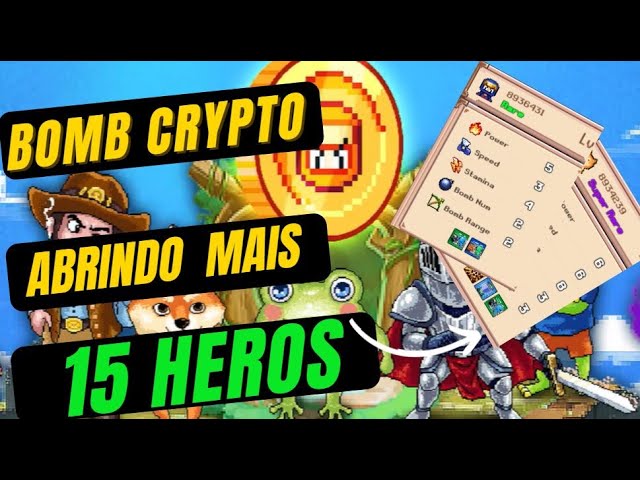 BOMB CRYPTO - ABRI MAIS 15 BAÚS - PEGUEI HERÓIS BONS?