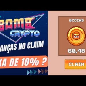 BOMB CRYPTO - MUDANÇA NO CLAIM - NOVAS TAXAS DE SAQUE!