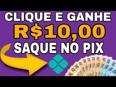 🔥APP PAGANDO! GANHE R$10 NO PIX HOJE! GANHAR DINHEIRO CLICANDO