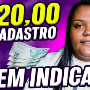 GANHE R$20 NO CADASTRO! GANHAR DINHEIRO NA INTERNET