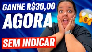 GANHE R$30 AGORA! COMO GANHAR DINHEIRO VIA PIX