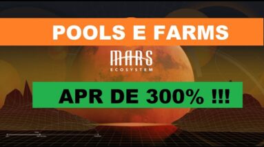 MARS ECOSYSTEM TOKEN - POOLS E FARMS COM APR MUITO ALTO!