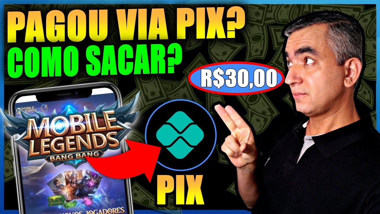 MOBILE LEGENDS: COMO SACAR VIA PIX DE FORMA CERTA, SERÁ QUE PAGOU