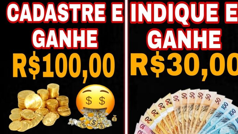 CADASTRE E GANHE R$100 + INDIQUE E GANHE R$30 - como ganhar dinheiro na internet