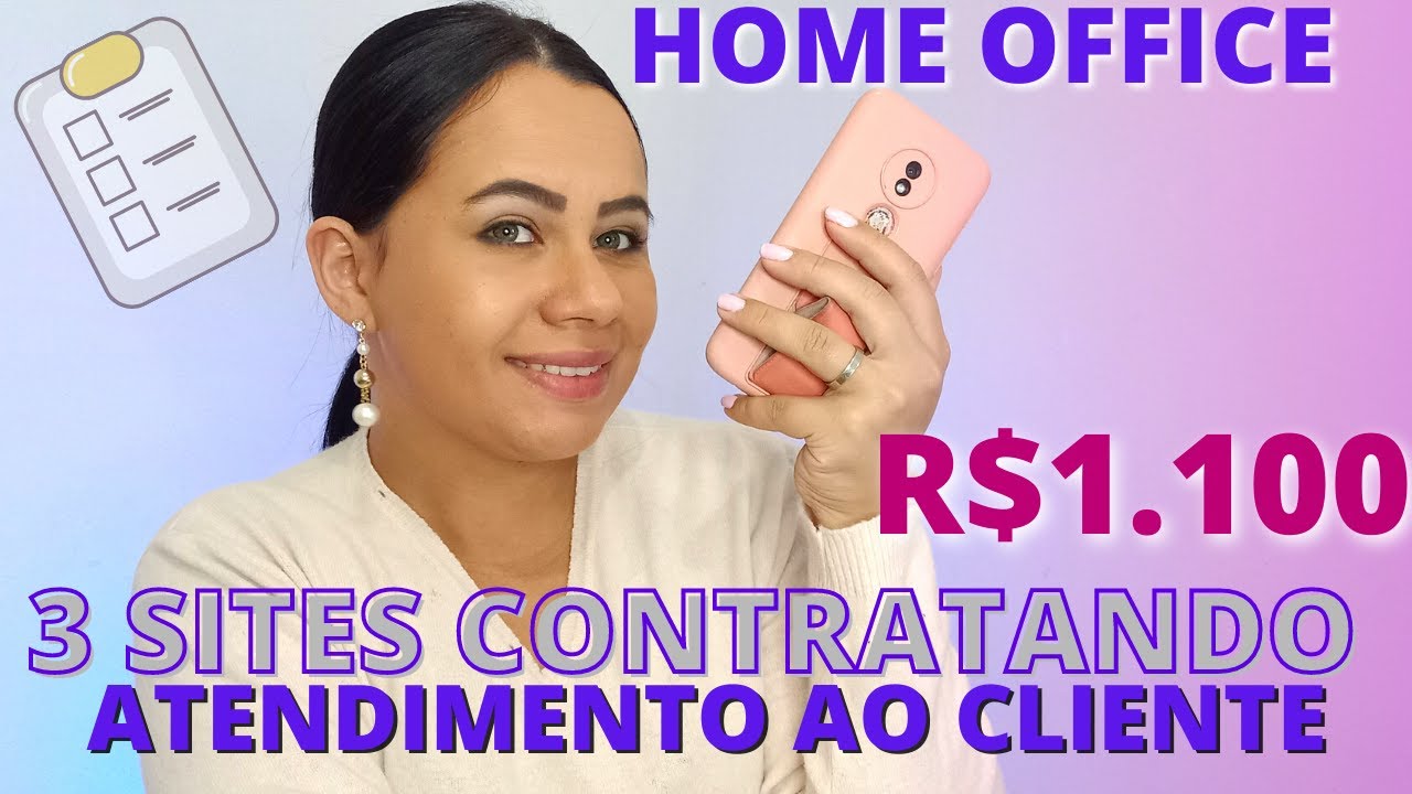 R$1.100 ATENDIMENTO AO CLIENTE HOME OFFICE (3 EMPRESAS COM VAGAS DE EMPREGO atendimento ao cliente)