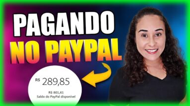 PAGANDO! Aplicativos Para Ganhar Dinheiro e Fazer Renda Extra No Paypal (SEM INVESTIMENTO)