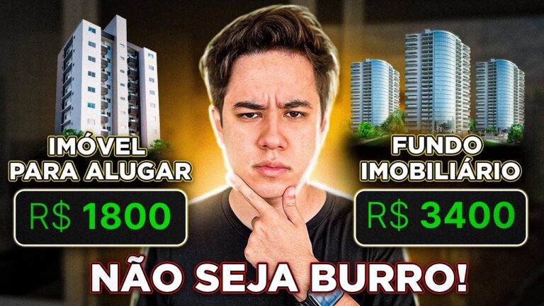 IMÓVEL PARA ALUGAR vs FUNDOS IMOBILIÁRIOS | QUAL RENDE MAIS?