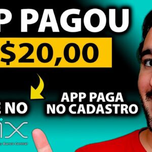 App Pagando R$20,00 no PIX - Sem Investir - [App Paga no Cadastro]
