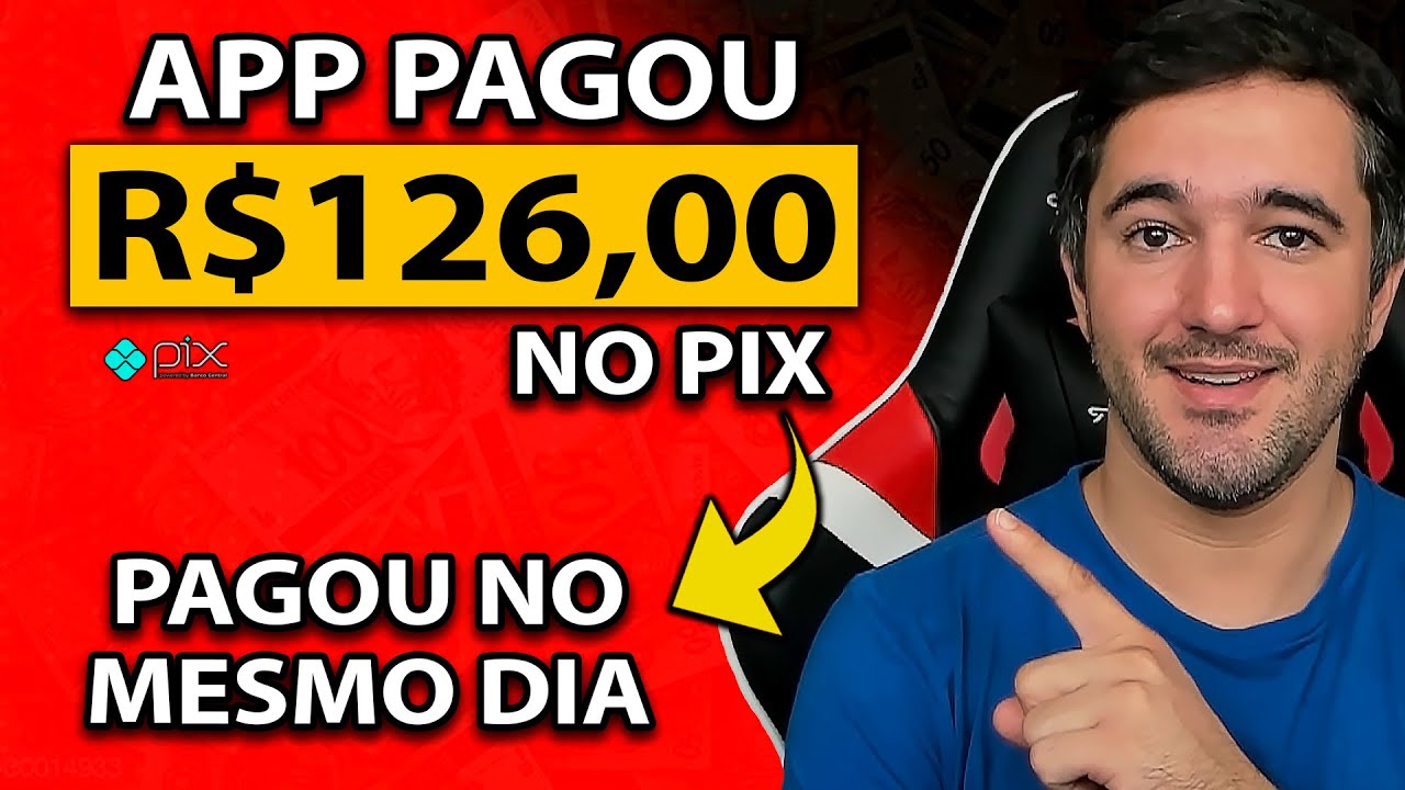 App Pagou R$126,00 no Pix - Como Ganhar Dinheiro na Internet