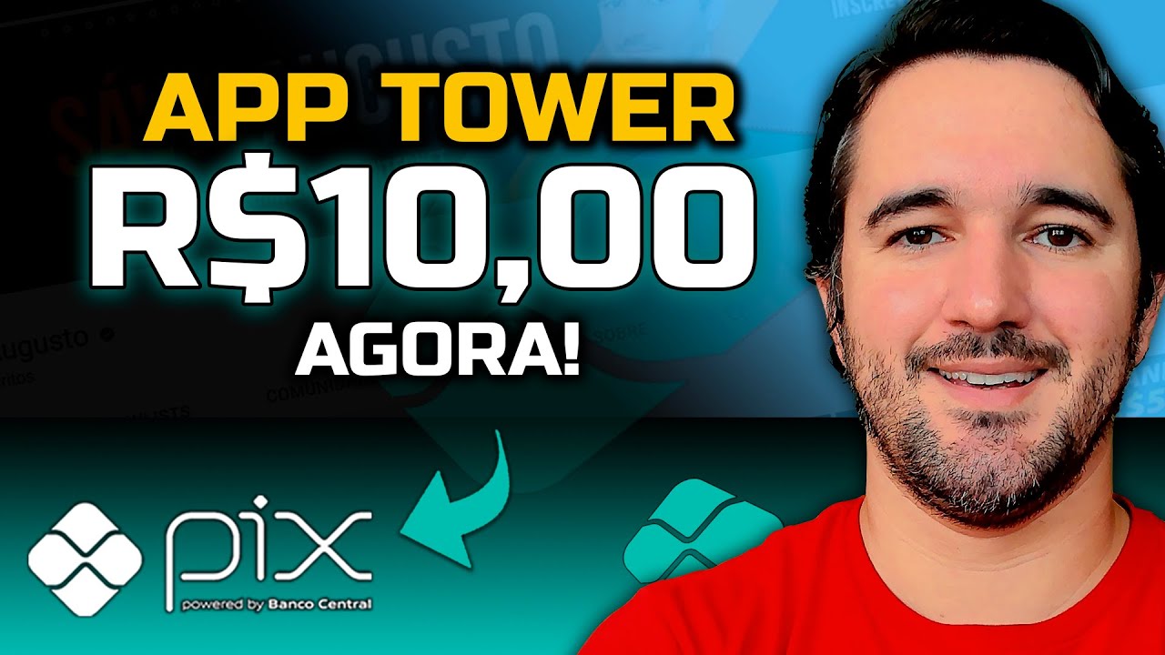 App Tower - Ganhe R$10,00 Agora No Pix!