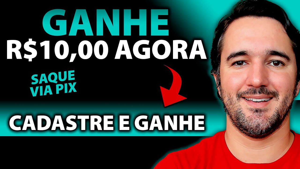 Cadastre e Ganhe - Ganhe R$10,00 Agora - Saque Via PIX