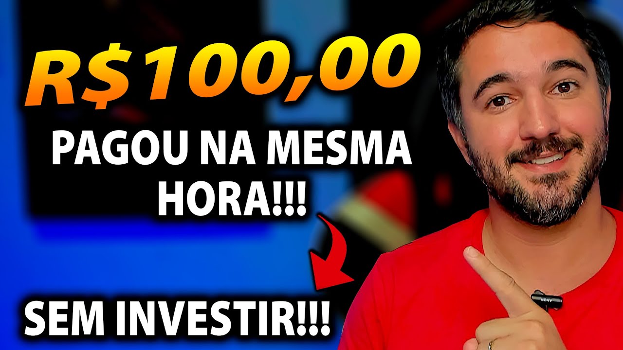 Como Ganhar R$100,00 Sem Fazer Nada - Pagou na Hora!