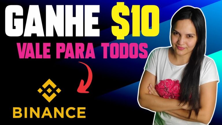 🔥 CORRE! GANHE $10 DÓLARES COM A BINANCE