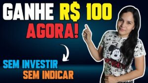 🔥 GANHE R$100 NO CADASTRO AGORA COM ESSA NOVA PROMOÇÃO