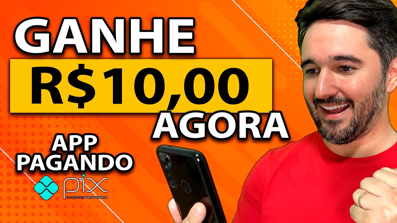 Ganhe R$10,00 Agora - Aplicativo Pagando No PIX