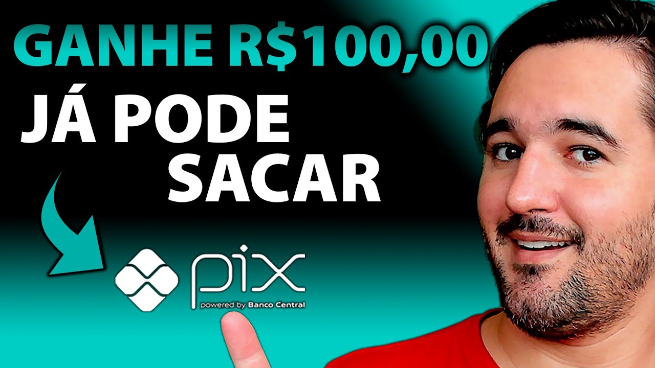 Ganhe R$100,00 Agora Via Pix - Já Pode Sacar - Ganhe Dinheiro Rápido