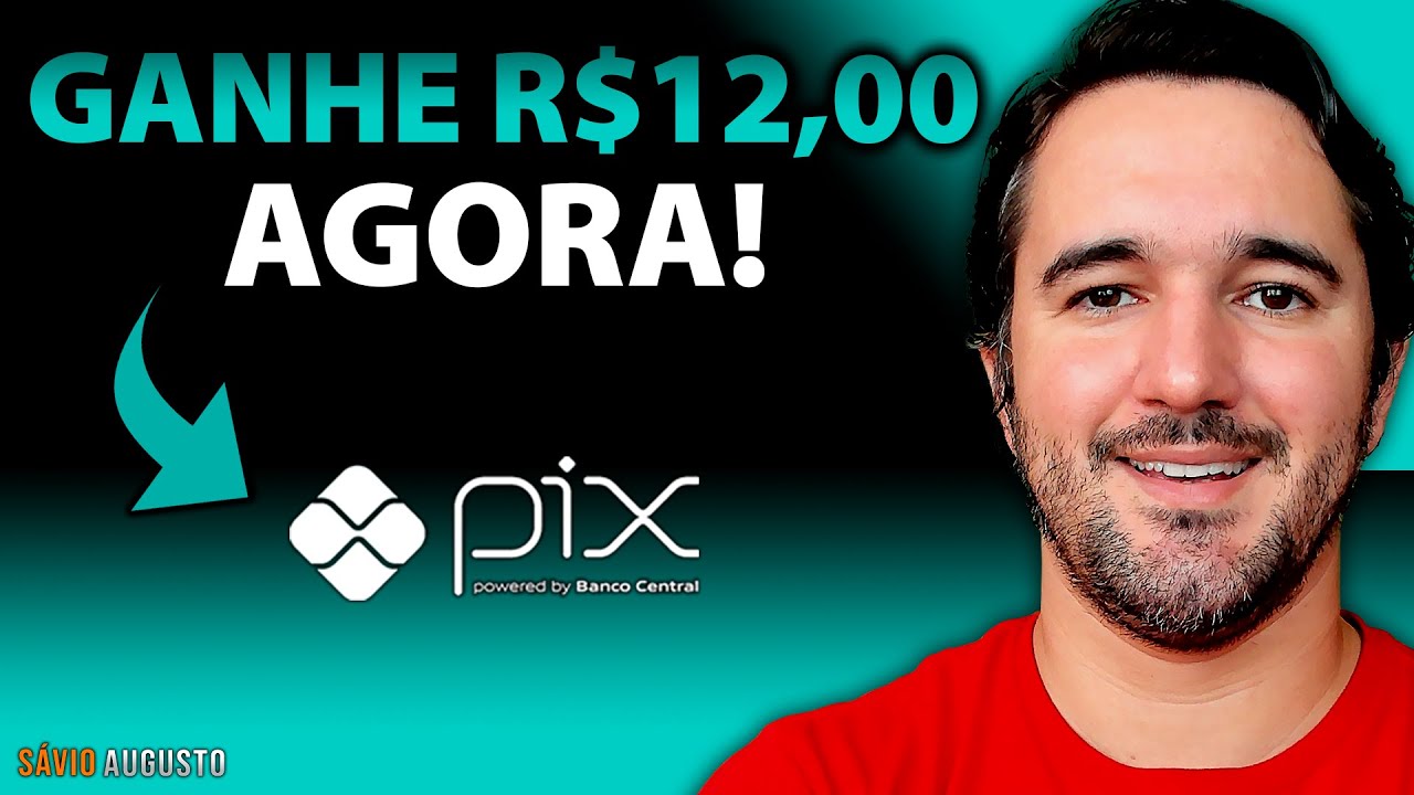 Ganhe R$12,00 Agora Saque Via PIX Paga no Cadastro