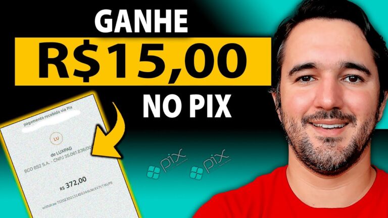 Ganhe R$15,00 no Pix - Como Ganhar Dinheiro na Internet
