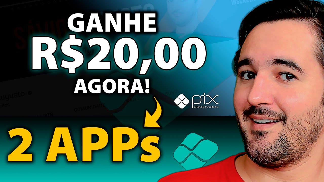 GANHE R$20 REAIS AGORA COM 2 APPS - SAQUE VIA PIX