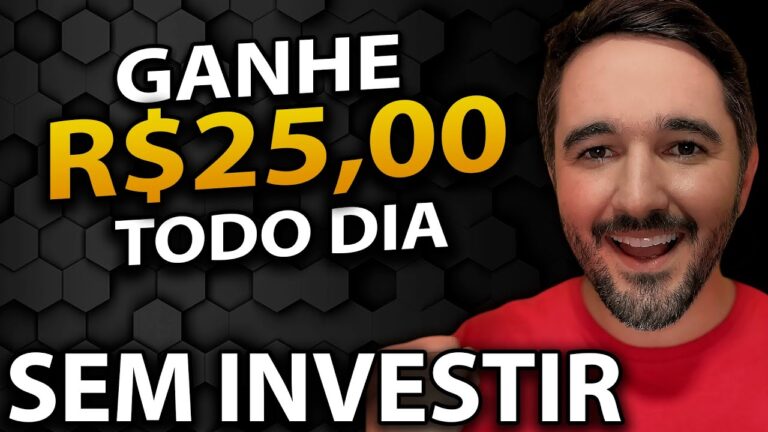 Ganhe R$25,00 todo dia SEM INVESTIR - Como Ganhar Dinheiro na Internet