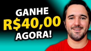 Ganhe R$40,00 Agora - Saque e Receba no Mesmo Dia