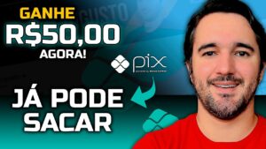 GANHE R$50 AGORA VIA PIX - JÁ PODE SACAR!