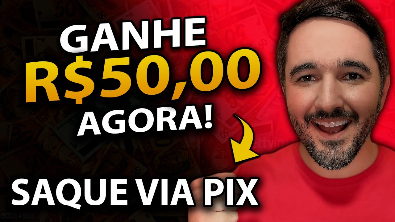 Ganhe R$50,00 Agora - Saque Via PIX - Como Ganhar Dinheiro na Internet