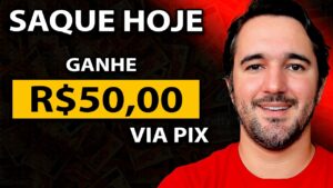 Ganhe R$50,00 no Pix Hoje - Saque Hoje Mesmo