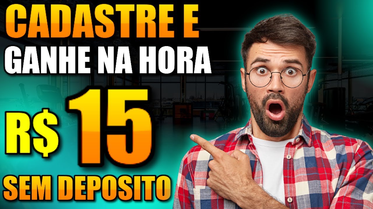 GANHE R$15 NO CADASTRO🔥 CADASTROU GANHOU NA HORA🤑 CADASTRE E GANHE - APP PAGANDO POR CADASTRO 2023