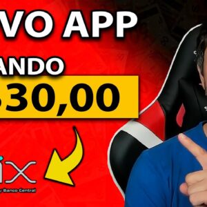 Novo App - Ganhe R$30,00 Via Pix - Aplicativo de Renda Extra