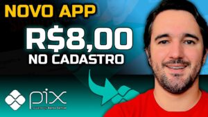 Novo App - Ganhe R$8,00 no Cadastro - Saque Via Pix!