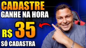 GANHE R$35 NO CADASTRO [BONUS NO CADASTRO] APP PAGANDO NO CADASTRO (Apps pagando no cadastro 2023)