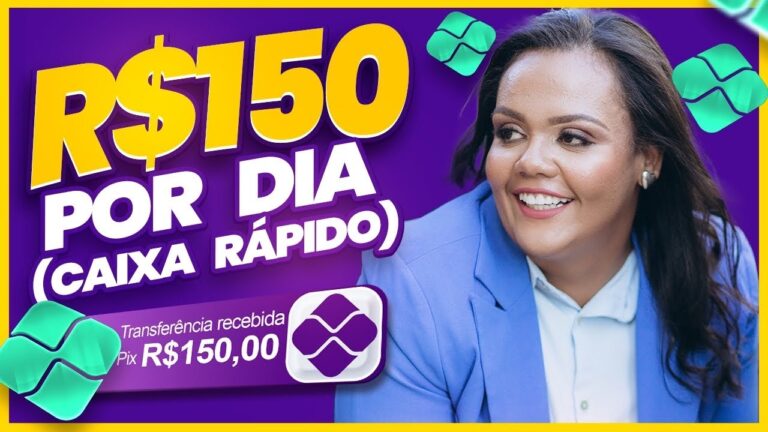 R$150 POR DIA DE CAIXA RÁPIDO! GANHAR DINHEIRO ONLINE